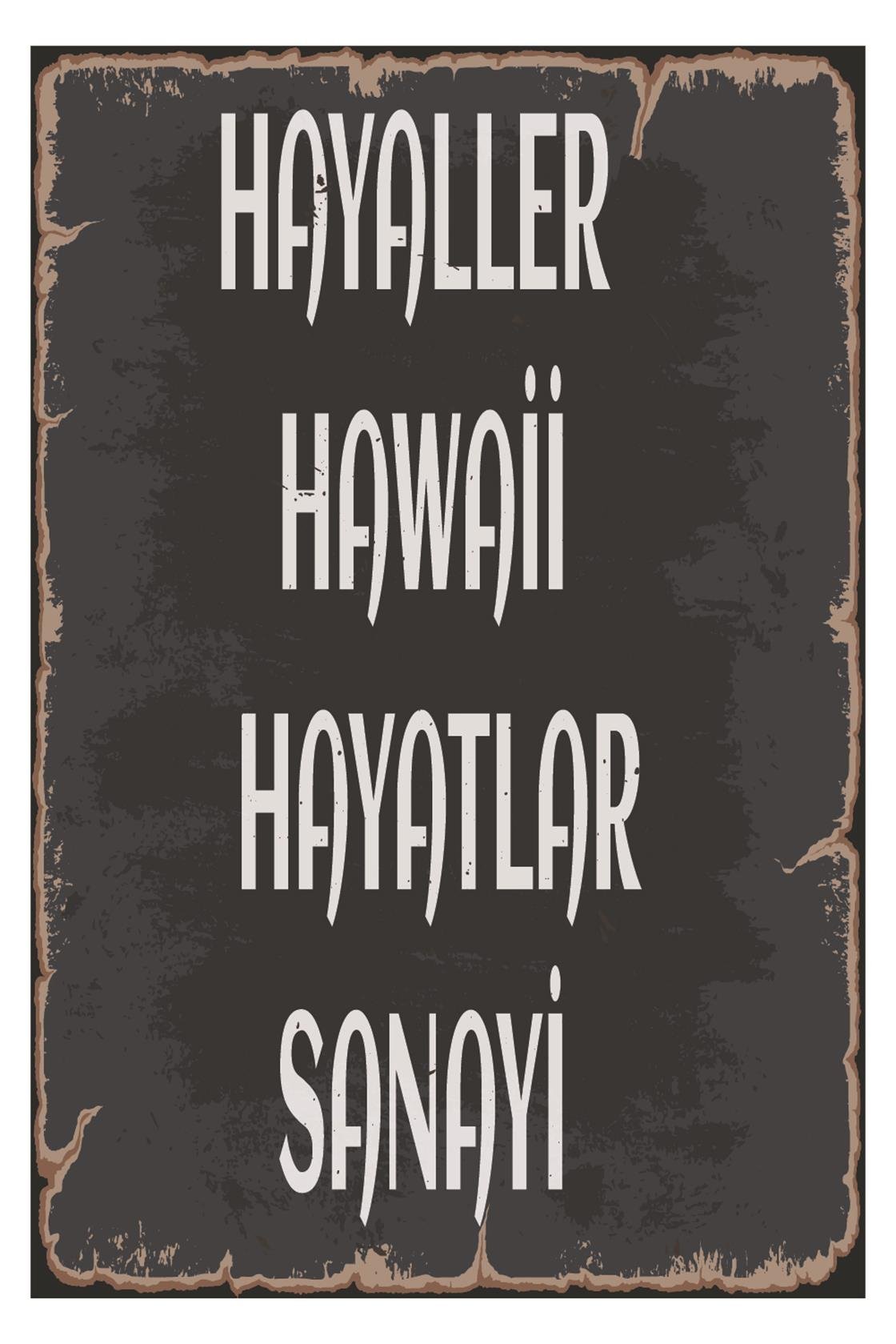 Hayaller Hawaii Hayatlar Sanayi Ahşap Poster