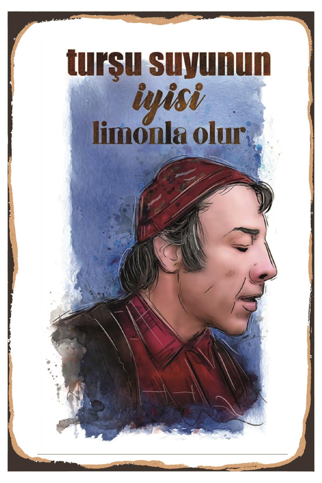 Hayır Turşuyla Olur Ahşap Poster