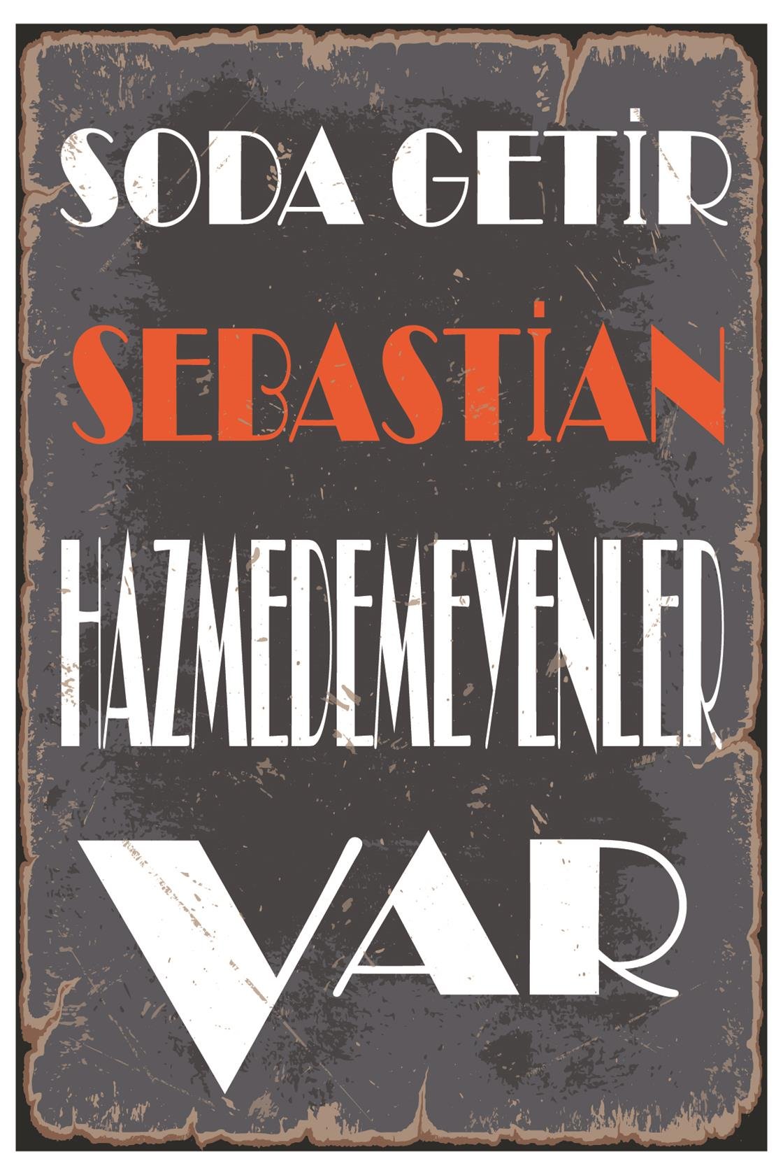 Soda Getir Sebastian Ahşap Poster