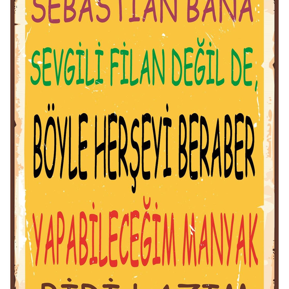 Sebastian Bana Sevgili Falan Deil Ahşap Poster