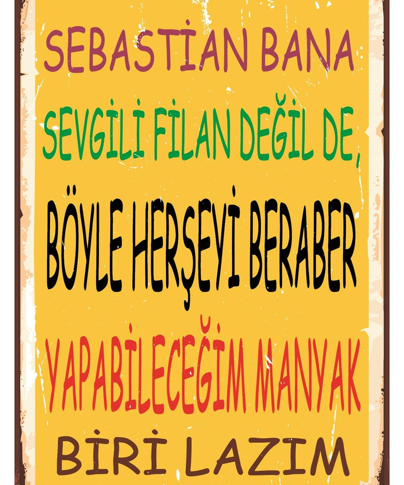 Sebastian Bana Sevgili Falan Deil Ahşap Poster