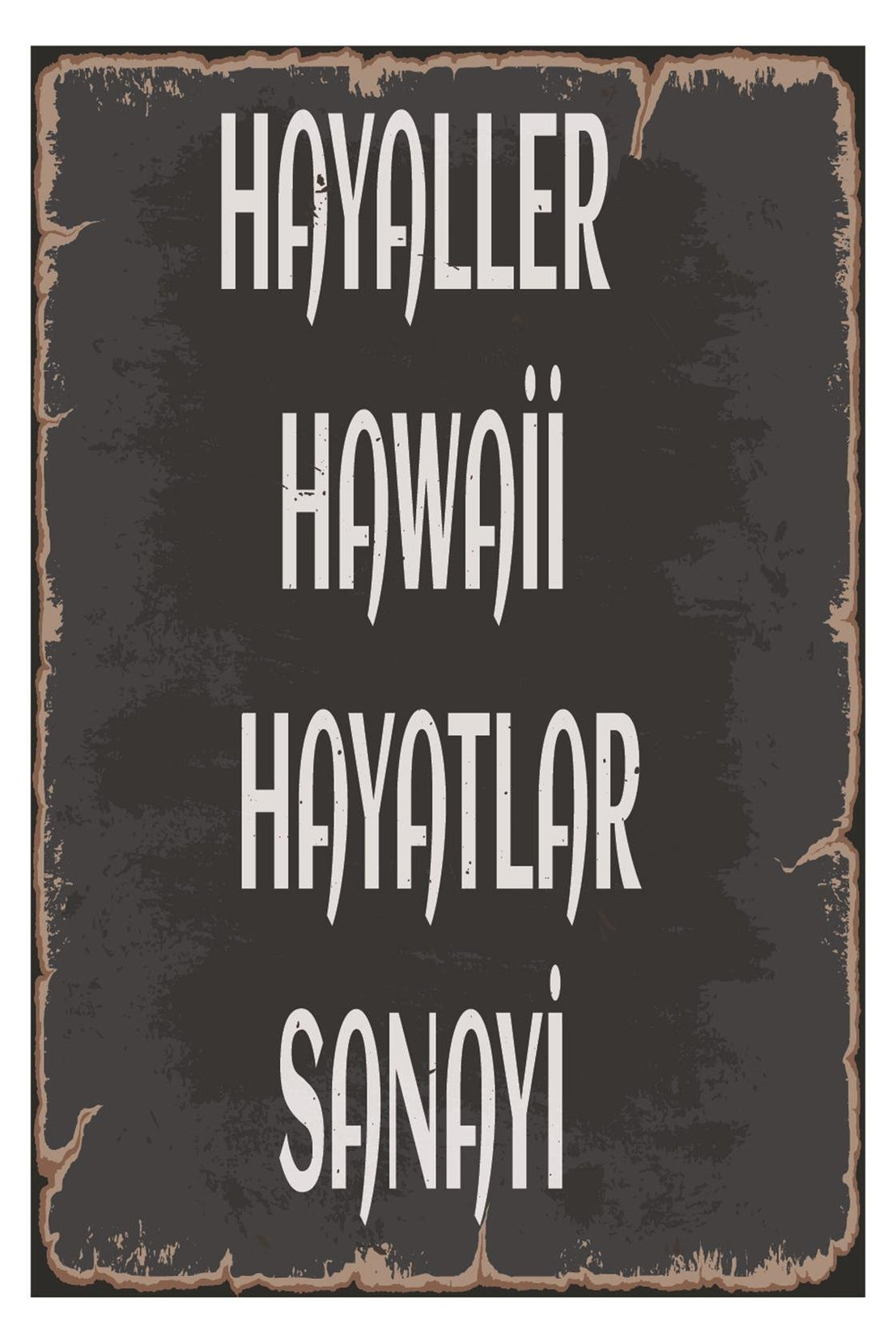 Hayaller Hawaii Hayatlar Sanayi Ahşap Poster