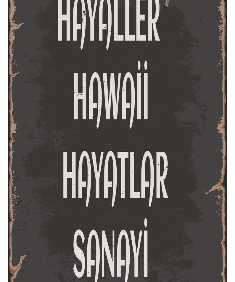 Hayaller Hawaii Hayatlar Sanayi Ahşap Poster