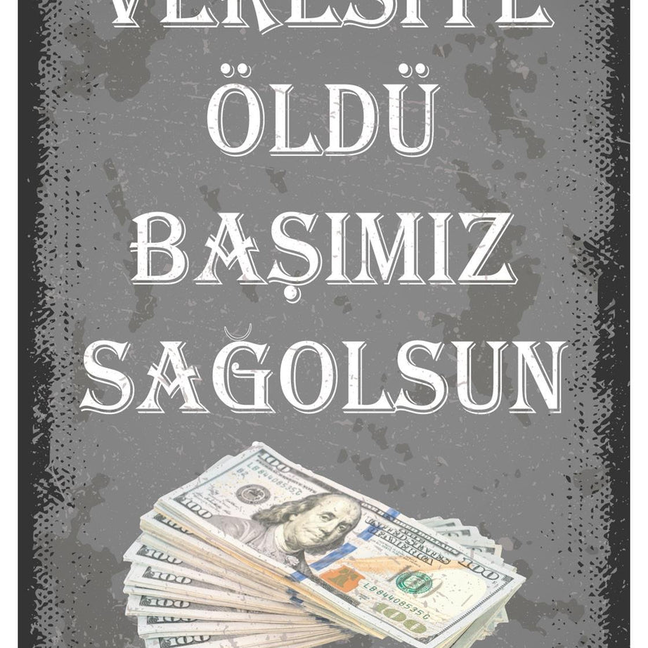 Veresiye Öldü Başımız Sağolsun Ahşap Poster
