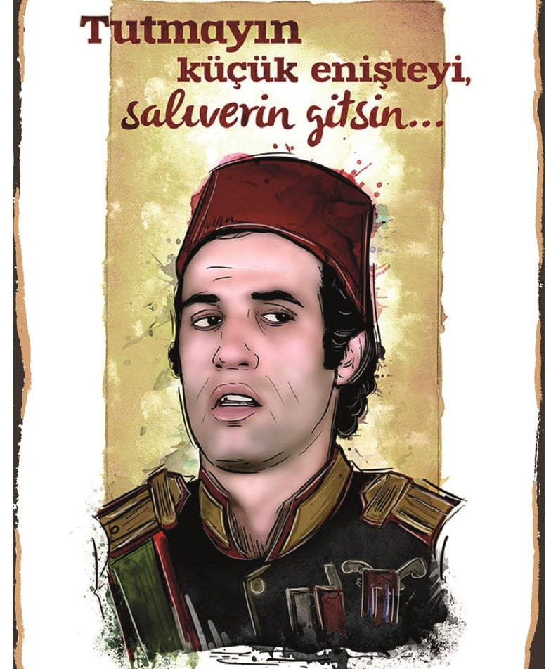 Tutmayın Küçük Enişteyi Salıverin Gitsin Ahşap Poster