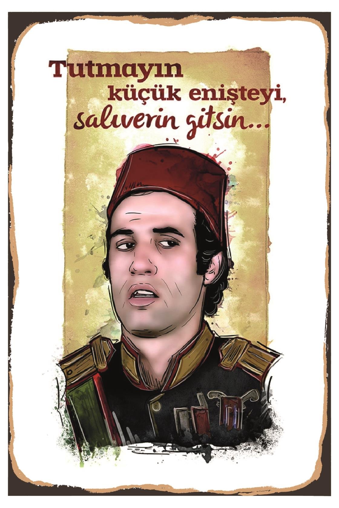 Tutmayın Küçük Enişteyi Salıverin Gitsin Ahşap Poster