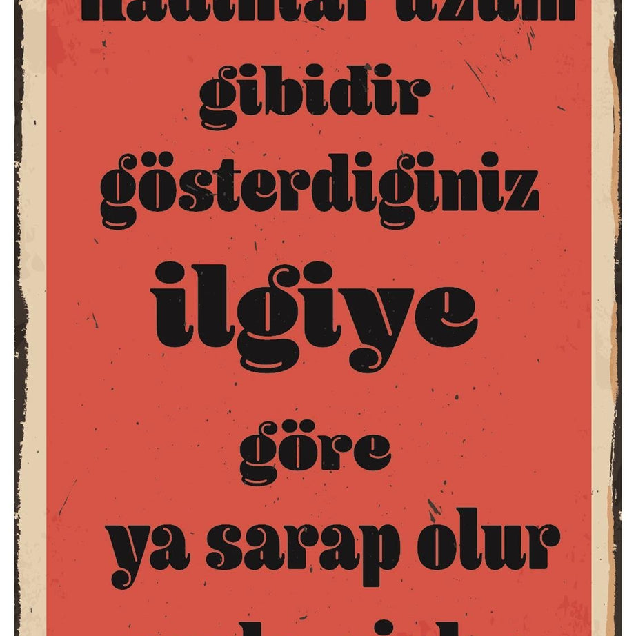 Kadınlar Üzüm Gibidir Gösterdiğiniz İlgiye Ahşap Poster
