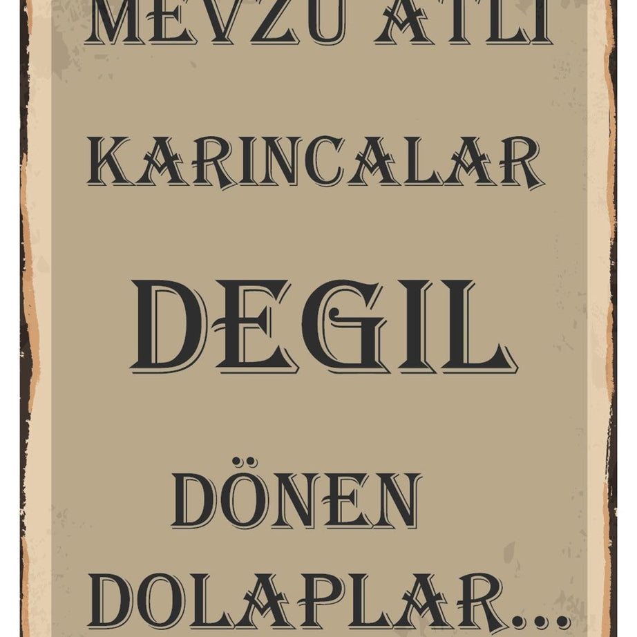Mevzu Atlı Karıncalar Deil Dönen Dolaplar Ahşap Poster