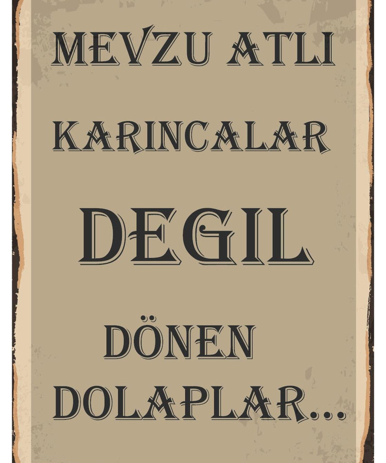 Mevzu Atlı Karıncalar Deil Dönen Dolaplar Ahşap Poster