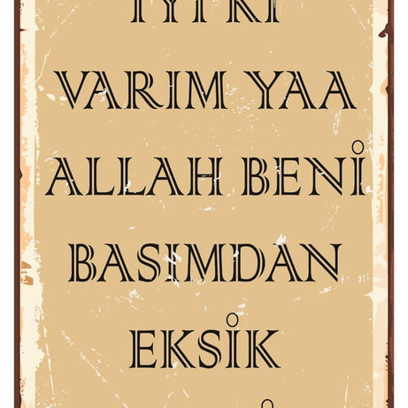 İyi Ki Varım Ya Allah Beni Ahşap Poster