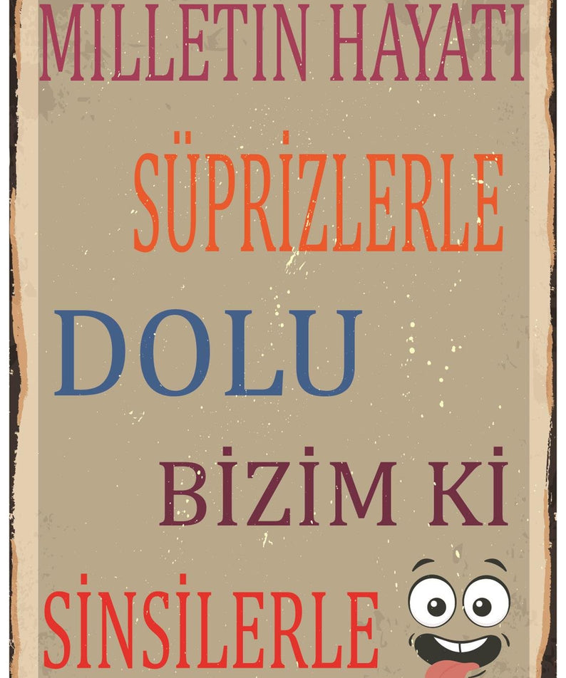 Milletin Hayatı Süprizlerle Dolu Ahşap Poster
