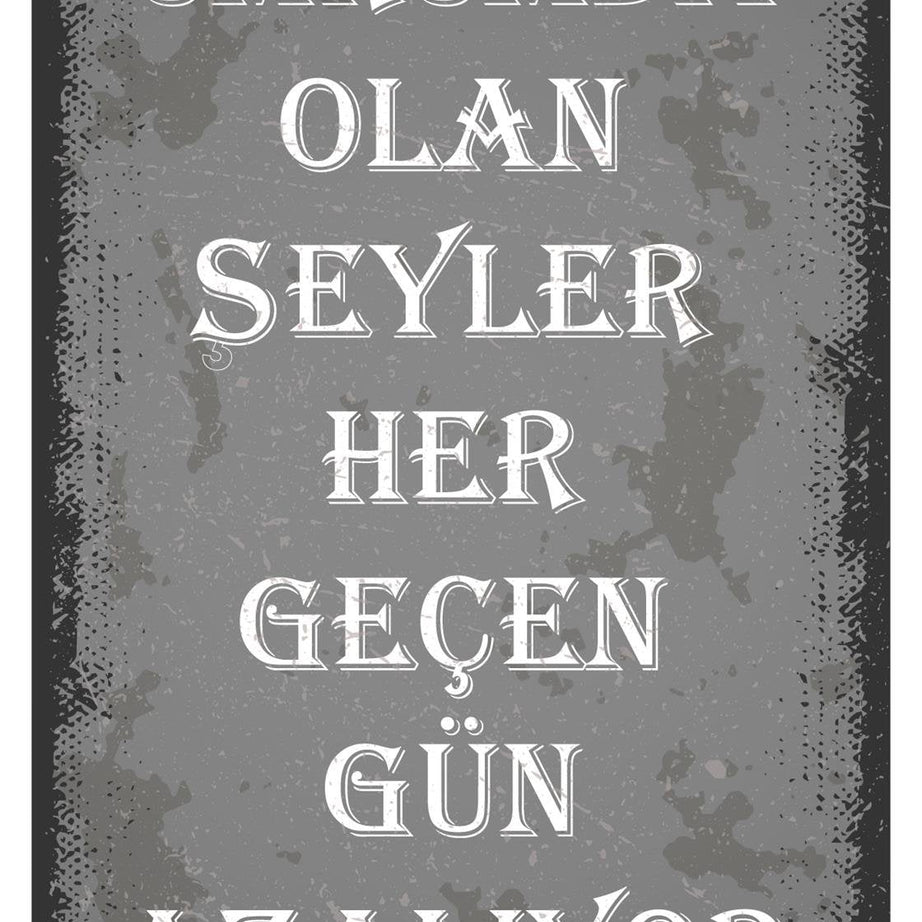 Umrumda Olan Şeyler Her Geçen Ahşap Poster