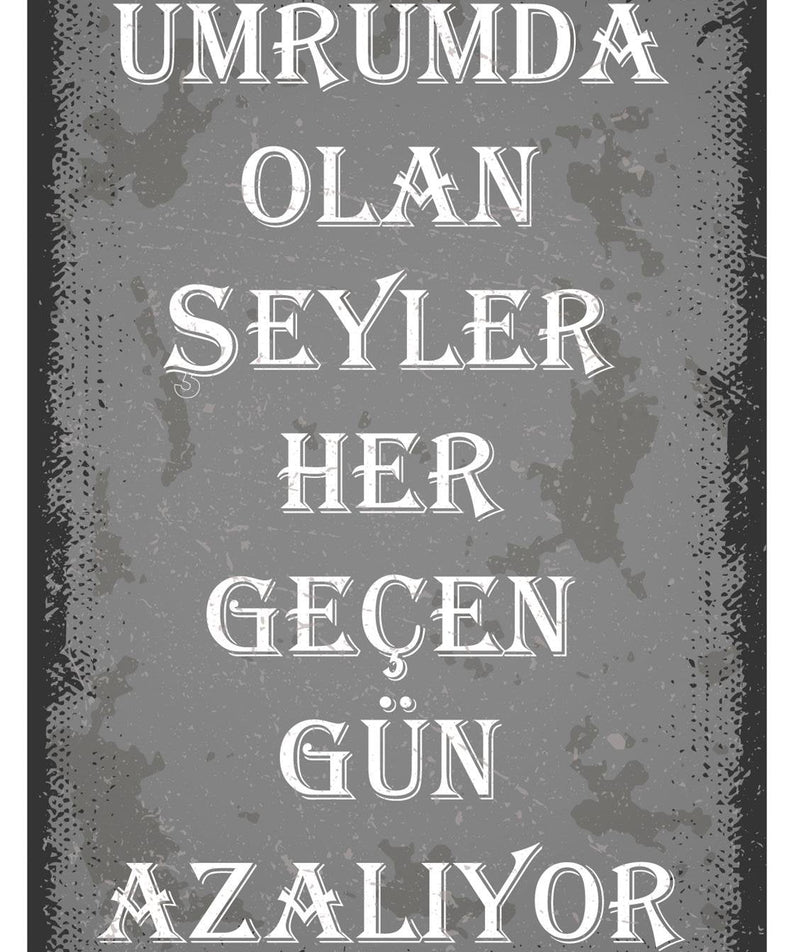 Umrumda Olan Şeyler Her Geçen Ahşap Poster