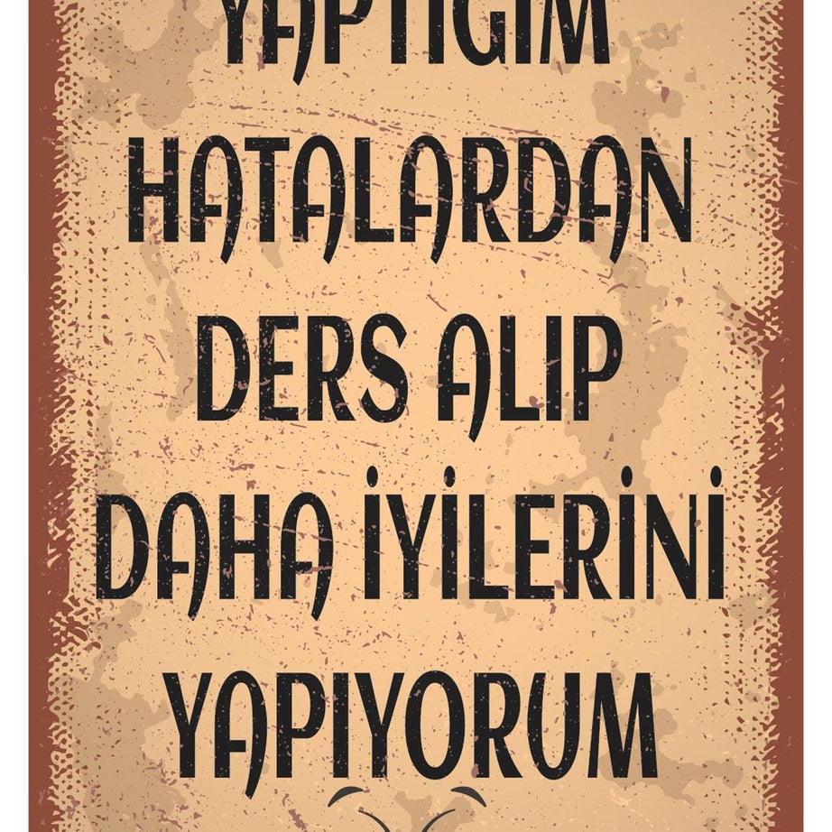 Yaptığım Hatalardan Ders Alıp Ahşap Poster