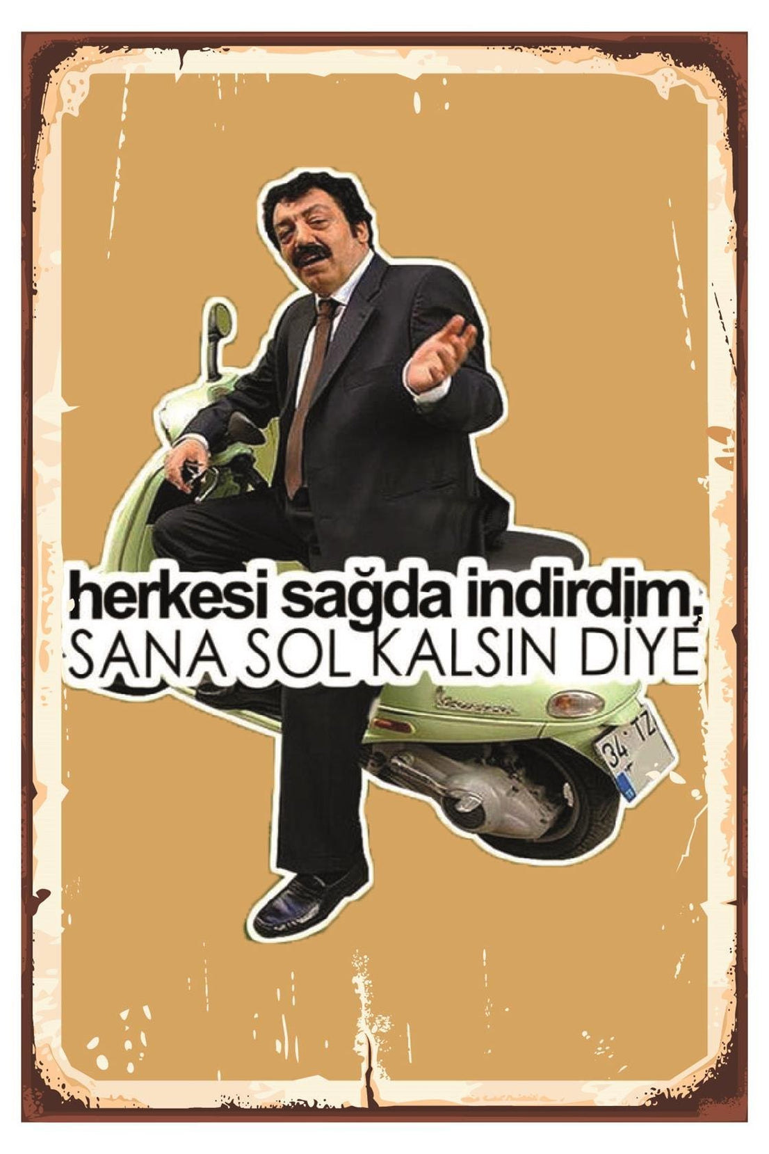 Müslüm Gürses Herkesi Sağda İndirdim Ahşap Poster