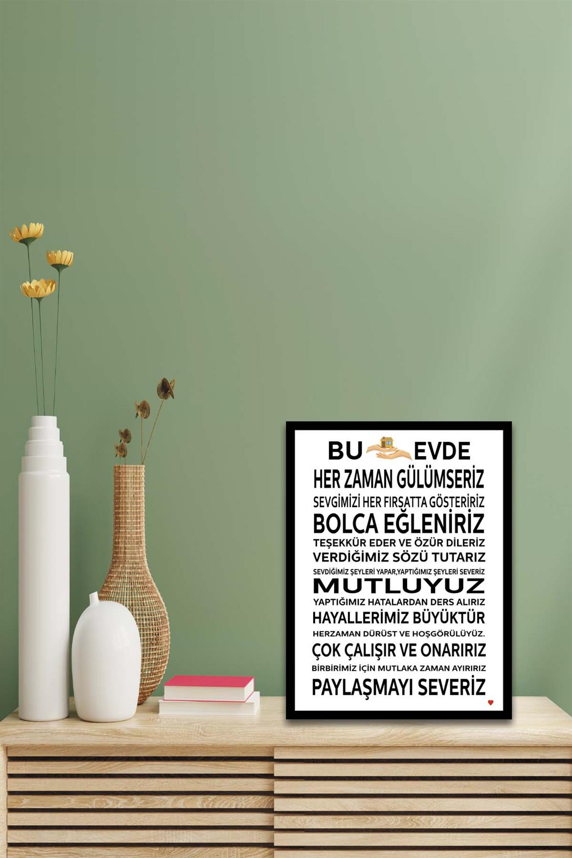 Bu Evde Her Zaman Gülümseriz Yazısı (Siyah çerçeve görünümlü) Uv Baskı Mdf Tablo Seti
